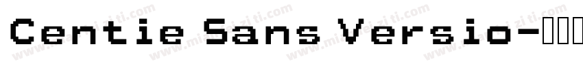 Centie Sans Versio字体转换